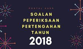 Soalan peperiksaan pertengahan tahun 2018 Soalan Peperiksaan Archives Cikgu Ayu