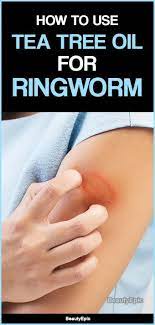 How To Apply Tea Tree Oil For Ringworm Tea Tree Oil Tree Oil Tee Tree Oil