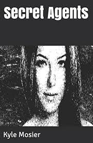Secret Agents : Mosier, Kyle: Amazon.ca: Books