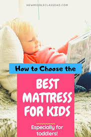 How To Choose The Best Mattress For Kids 2020 Buying Guide Kids Memories Best Mattress Kids