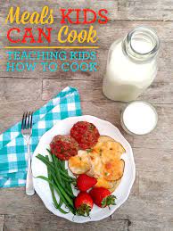 Easy Meals Kids Can Cook By Themselves Popsicle Blog Kids Cooking Recipes Cooking Classes For Kids Kids Meals