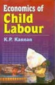 Maybe you would like to learn more about one of these? Economics Of Child Labour K P Kannan Deep Deep Publications Pvt Ltd 8176293431