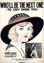 Who Ll Be The Next One To Cry Over You From 1921 Sheet Music Art Vintage Sheet Music Vintage Sheets