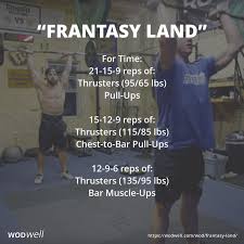 Frantasy Land Wod Rich Froning Workout Crossfit Workouts Wod Wod Workout