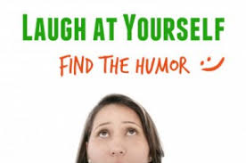 Learn To Laugh At Yourself When It Is Called For Don Connelly Associates