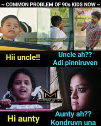Common Problems Of 90s Kids Meme Tamil Memes