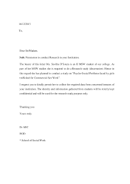 In line with this, you are given access to one research laboratory for the duration of the study. Permission Letter To Conduct Research Letter