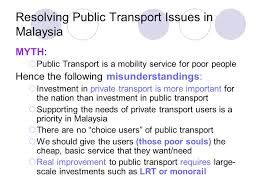 Although every effort has been done to make the content as accurate as possible, one stop malaysia shall not be liable for any inaccuracy in the information provided here. Dynamic Improvements To Public Transportation In Malaysia Ppt Download