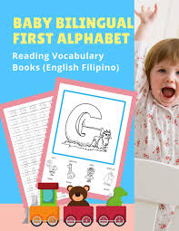 Every parent needs all the help they can get right now, which is why. Amazon Com Baby Bilingual First Alphabet Reading Vocabulary Books English Filipino 100 Learning Abc Frequency Visual Dictionary Flash Card Games Toddler Preschoolers Kindergarten Esl Kids 9781075376610 Readiness Language Books