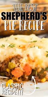 This Hearty Classic Shepherd S Pie Recipe Is A Simple Delicious Dinner Your Family Will Love Ground In 2020 Best Shepherds Pie Recipe Easy Casserole Recipes Recipes