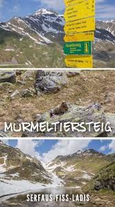Ab der gampenbahn über wiesenwege zum kölner haus, 1.965 m. Wanderung Zum Furglersee Murmeltiersteig Wandern Serfaus Serfaus Ausflug Wanderung