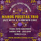 Flamenco Inspired Jazz -'Manos Puestas Trio' event in Barry
