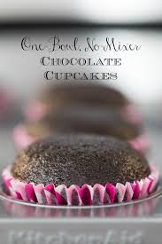 One Bowl Easy Chocolate Cupcakes Recipe Chocolate Cupcakes Chocolate Cupcakes Easy Easy Chocolate