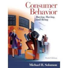 Consumer Behavior Buying Having And Being Michael R Solomon Consumer Behaviour Prentice Behavior