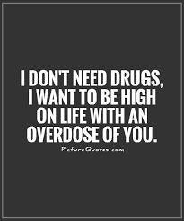 Overdose Quotes Overdose Sayings Overdose Picture Quotes