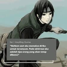 Kata Kata Terbaik Sai Naruto Shippuden Di 2020 Kata Kata Mutiara Naruto Kata Kata Indah