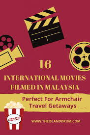 This is a list of films banned (rejected) in malaysia. 16 International Movies Filmed In Malaysia Perfect For Armchair Travel