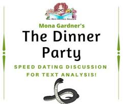 C tiny or small c each of the following questions requires you to think critically about the selection. The Dinner Party By Mona Gardner Speed Dating Discussion Reflection Speed Dating Text Analysis Dinner Party