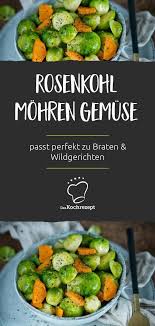 Rosenkohl Mohren Gemuse Rezept Rosenkohl Rezept Vegetarisch Mohren Gemuse Rosenkohl