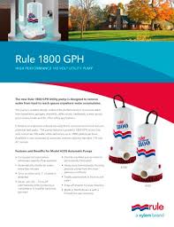 Maximum flow rate up to 1800 gph (gallons per hour) 1 in. Rule 1800 Gph Rule Industries Pdf Catalogs Technical Documentation Brochure