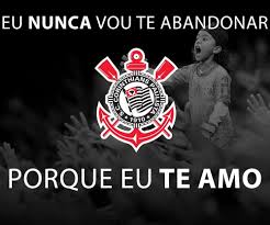 Camisa Corinthians Eu Nunca Vou Te Abandonar Sport Club Corinthians Paulista Corinthians Paulista Sport Club Corinthians Porque Eu Te Amo