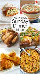We did not find results for: Kid Friendly Sunday Night Dinner Ideas Kid Friendly Meals Dinner Food Recipes
