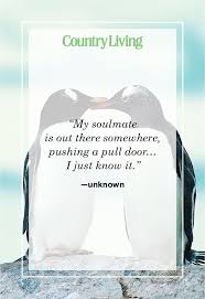 Soulmate love quotes love quotes for him quotes to live by navy love quotes you make me happy quotes i want you quotes the words ah o amor guter rat. 20 Cute Soulmate Quotes Best Relationship Sayings