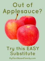 Substituting Applesauce My Plant Based Family