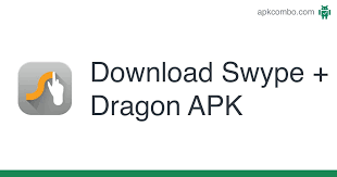 Intelligent keyboard to be able to writer faster in more . Swype Dragon Apk 3 2 2 3020200 50306 Android App Download