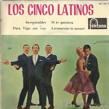 5 por 10 usuarios duración : Los 5 Cinco Latinos Ep Fontana 1962 Inseparable Verkauft Durch Direktverkauf 50095433