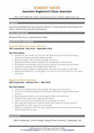 The csa role is to make our clients feel cared for and to solve their problems. Registered Client Associate Resume Samples Qwikresume
