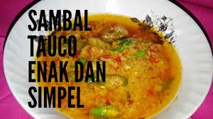 Bagi mayoritas orang indonesia, makan tanpa sambal terasa kurang enak ladies. Masak Sambal Tauco Yang Enak Dan Simpel Banget By Syarefah Alkaff