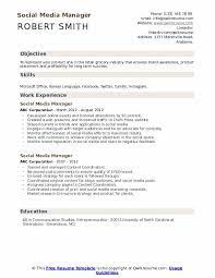 You should adjust the details and the order to fit your situation and the job you're applying for, so your resume is as use your resume to highlight your skills: Social Media Manager Resume Samples Qwikresume