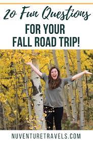 Sep 22, 2016 · while you're waiting for the weather to cool down, get excited for autumn by reading up on trivia about the season. 20 Fun Questions Trivia Conversation Starters For A Fall Road Trip Nuventure Travels