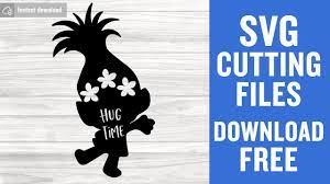 Download Trolls Poppy Svg Free Cutting Files For Cricut Instant Download Youtube