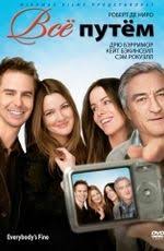 смотреть сумерки рассвет 2 онлайн бесплатно в хорошем качестве Smotret Film Vsyo Putyom Onlajn V Horoshem Kachestve Besplatno I Bez Registracii Everybody S Fine 2009 Hd 720 Filmy Kinoteatr Smotret Filmy