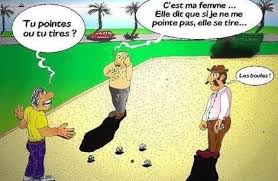 La grande famille des pétanqueurs. Tu Tires Ou Tu Pointes Image Drole Societe