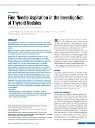 (solid nodules are more likely to be cancerous.) it can also be used to check the number and size of thyroid nodules as well as help determine if any nearby lymph nodes are enlarged because the thyroid cancer has spread. Fine Needle Aspiration In The Investigation Of Thyroid Nodules 20 05 2016