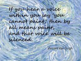 I'm pretty sure that it was later revealed it was an 50 vincent van gogh quotes. No 1 Vincent Van Gogh Art Quote Of The Day