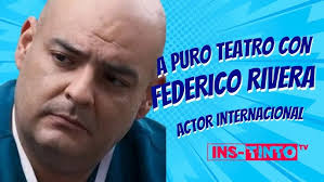 Federico Rivera actor y director de A Puro Teatro