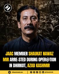 JAAC Leader Shaukat Nawaz Shokeen Arrested by Azad Kashmir Police After Evading Capture, Found Hiding in Bushes