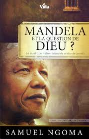 Mandela et la question de Dieu