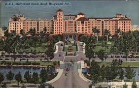 Hollywood Beach Florida In The 1920s 1940s Hollywood Beach Hotels Hollywood Beach Florida Hotels