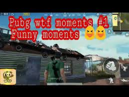 Pubg Mobile Funny Moments Epic Fails Wtf Moments 1 Youtube Wtf Moments Funny Moments Epic Fails