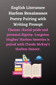 Harlem Renaissance Poetry Pairing With A Writing Prompt Themes Covered Are Racial Pride And Personal Dig Renaissance Poetry Harlem Renaissance Writing Prompts