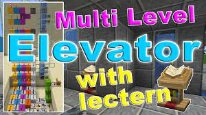 This Minecraft Multi Level Multi Floor Elevator Uses The New Lectern As The Floor Selector It Can Go Up To Minecraft Elevator Minecraft The New Minecraft