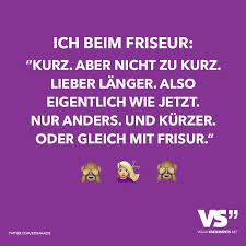 Ich Beim Friseur Kurz Aber Nicht Zu Kurz Lieber Langer Also Eigentlich Wie Jetzt Nur Anders Und Kurzer Oder Gleich Mit Frisur Visual Statements Statements Friseur Spruche Visual Statements
