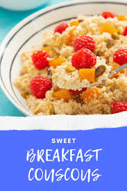 Check spelling or type a new query. Sweet Breakfast Couscous Ready In 10 Minutes A Mummy Too