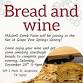 Bread and wine!  At Grape Vine Springs Winery event in Grapevine, TX