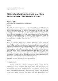 Menurut teori kohlberg telah menekankan bahwa perkembangan moral didasarkan terutama pada penalaran moral dan berkembang secara bertahap. Perkembangan Moral Pada Anak Dan Relevansinya
